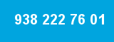 938 222 76 01